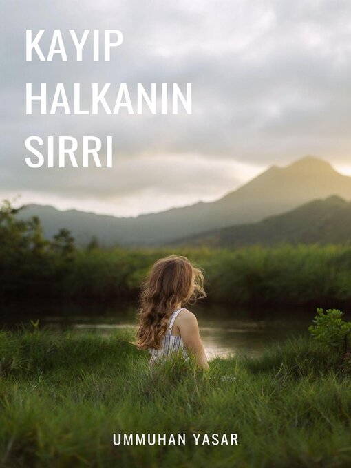 Title details for Kayıp Halkanın Sırrı by Ummuhan Yasar - Available